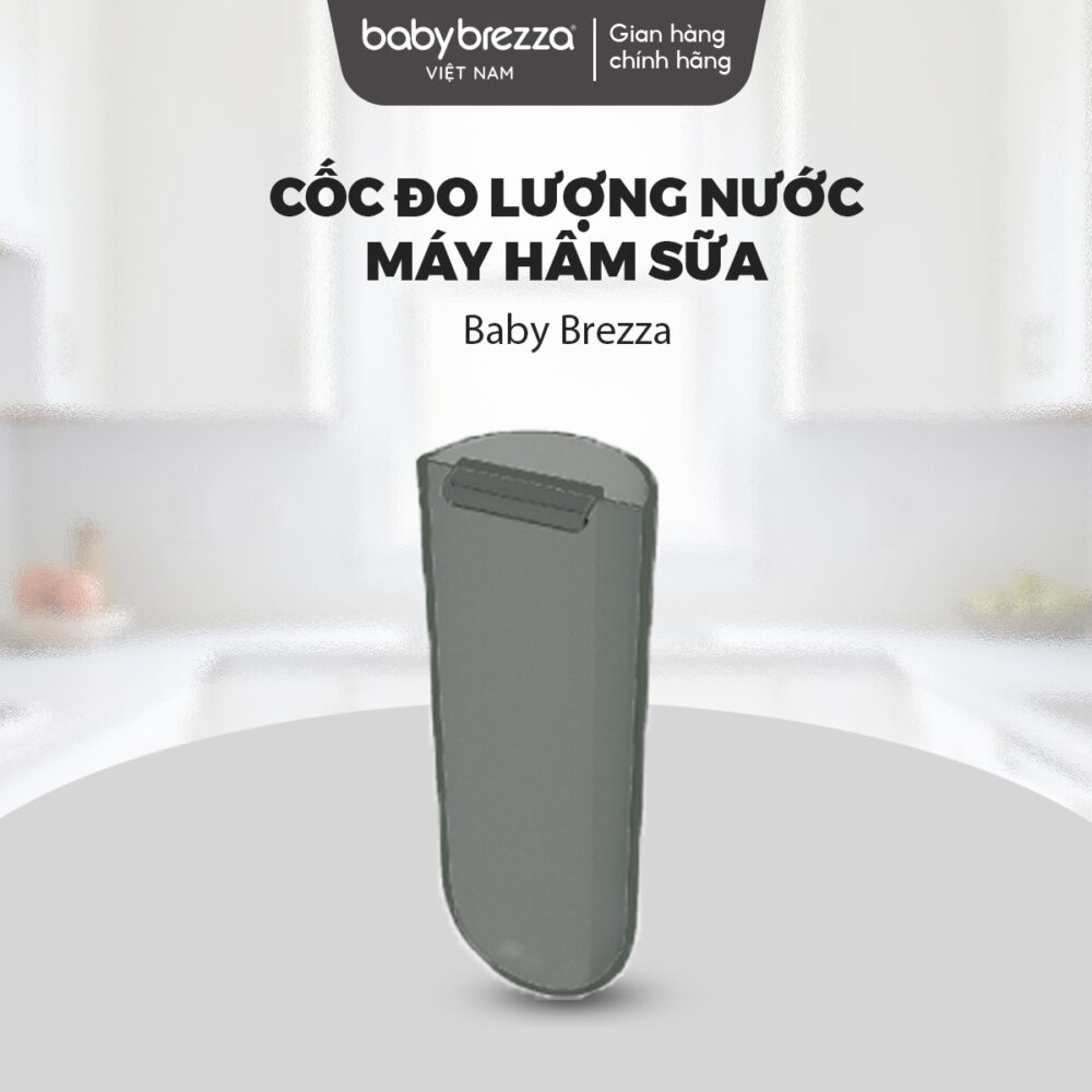 Cốc đo lượng nước Máy hâm sữa Baby Brezza